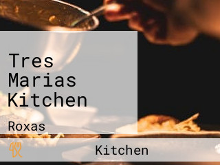 Tres Marias Kitchen