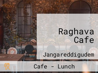 Raghava Cafe