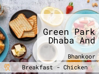 Green Park Dhaba And