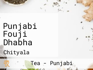 Punjabi Fouji Dhabha