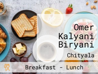 Omer Kalyani Biryani