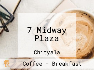 7 Midway Plaza