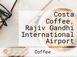 Costa Coffee, Rajiv Gandhi International Airport