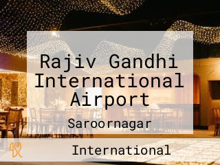 Rajiv Gandhi International Airport