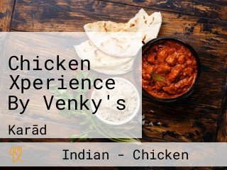 Chicken Xperience By Venky's