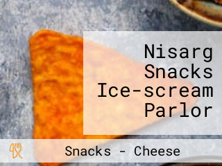 Nisarg Snacks Ice-scream Parlor