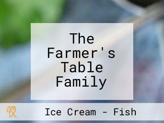 The Farmer's Table Family