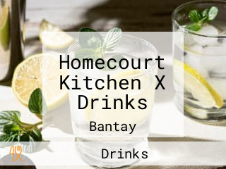 Homecourt Kitchen X Drinks