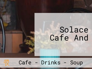 Solace Cafe And