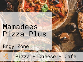 Mamadees Pizza Plus