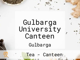 Gulbarga University Canteen