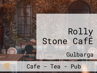 Rolly Stone CafÉ