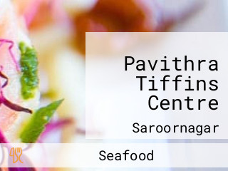 Pavithra Tiffins Centre