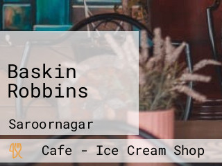 Baskin Robbins