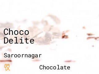 Choco Delite