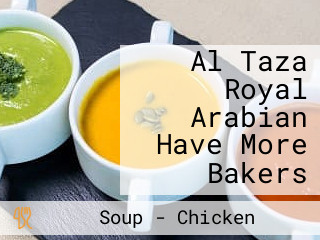 Al Taza Royal Arabian Have More Bakers