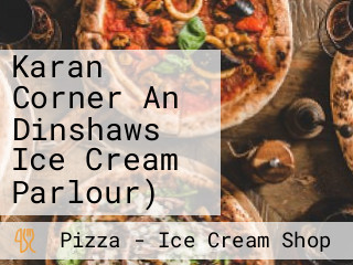 Karan Corner An Dinshaws Ice Cream Parlour)