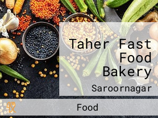 Taher Fast Food Bakery