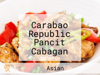 Carabao Republic Pancit Cabagan And Batil Patung