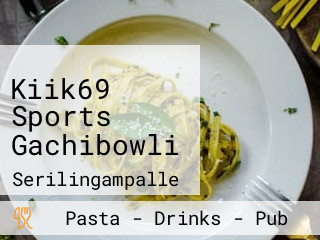 Kiik69 Sports Gachibowli