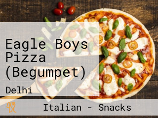 Eagle Boys Pizza (Begumpet)