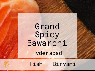 Grand Spicy Bawarchi