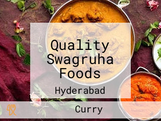 Quality Swagruha Foods