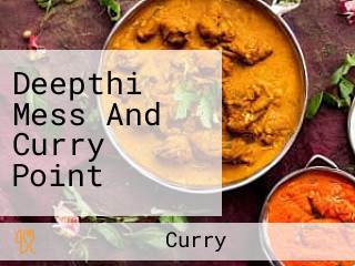 Deepthi Mess And Curry Point