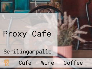 Proxy Cafe