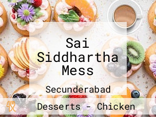 Sai Siddhartha Mess