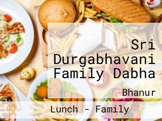 Sri Durgabhavani Family Dabha