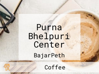 Purna Bhelpuri Center