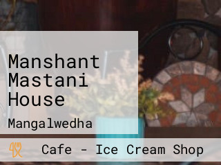 Manshant Mastani House