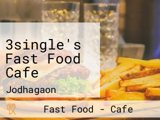 3single's Fast Food Cafe