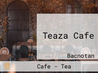 Teaza Cafe