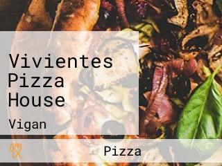 Vivientes Pizza House