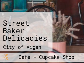 Street Baker Delicacies