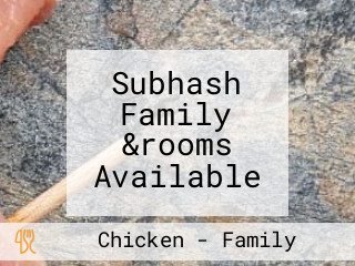 Subhash Family &rooms Available