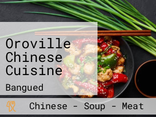 Oroville Chinese Cuisine