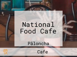 National Food Cafe