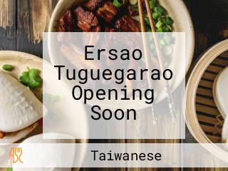 Ersao Tuguegarao Opening Soon