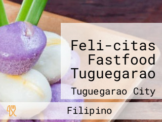 Feli-citas Fastfood Tuguegarao