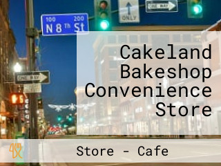 Cakeland Bakeshop Convenience Store