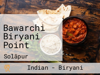 Bawarchi Biryani Point