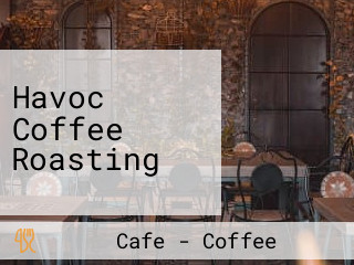 Havoc Coffee Roasting