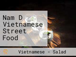 Nam D Vietnamese Street Food