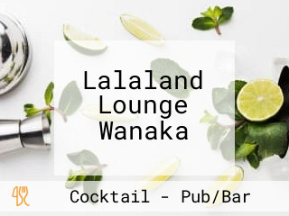 Lalaland Lounge Wanaka