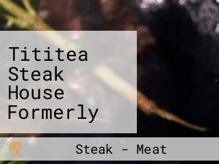 Tititea Steak House Formerly Wanaka Gourmet Kitchen -wgk