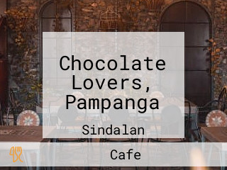 Chocolate Lovers, Pampanga