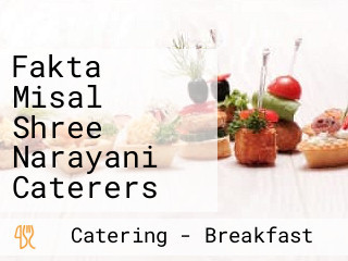 Fakta Misal Shree Narayani Caterers